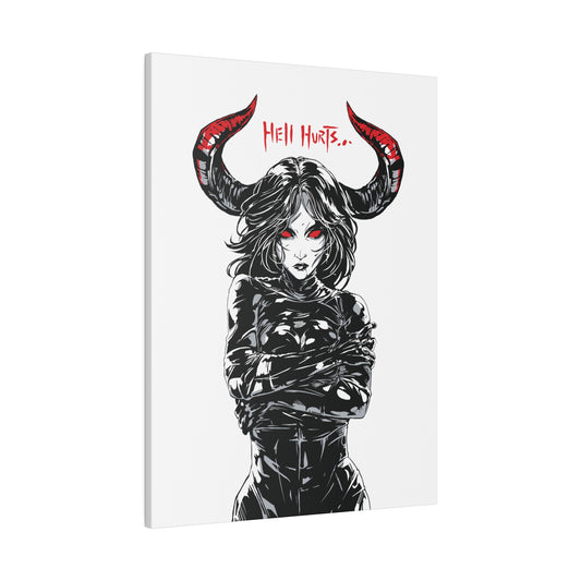 Hell Hurts - Matte Canvas, Stretched, 0.75"