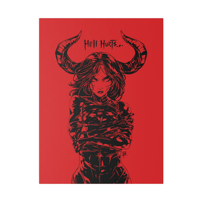 Hell Hurts OD Red - Matte Canvas, Stretched, 0.75"