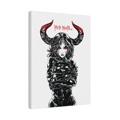 Hell Hurts  - Matte Canvas, Stretched, 0.75"