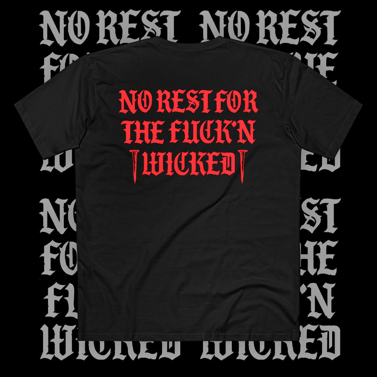 No Rest For The Fuck'n Wicked