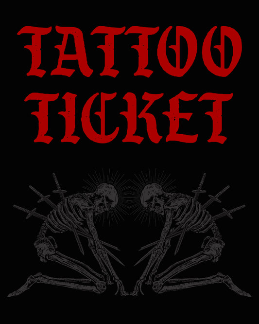 Tattoo Ticket